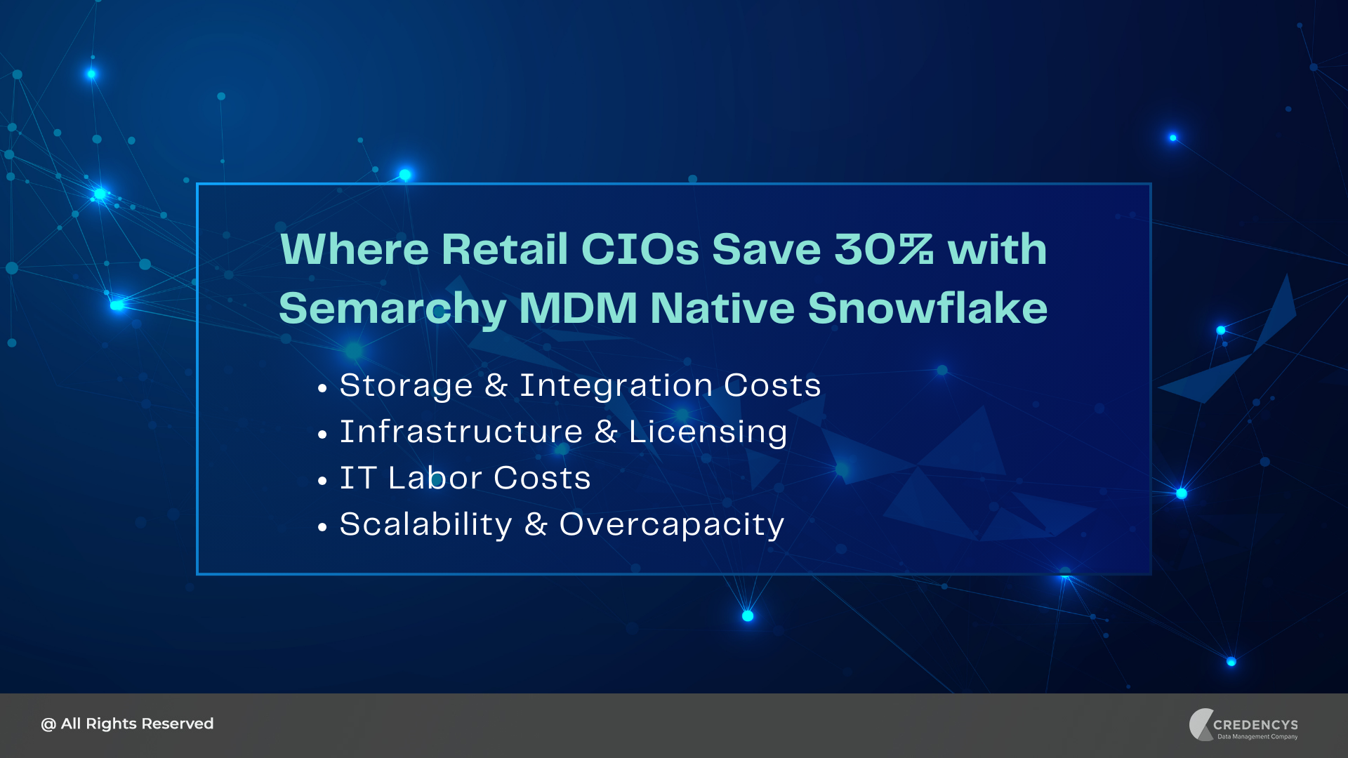 Where Retail CIOs Save 30% with Semarchy MDM Native Snowflake